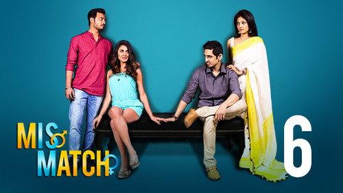 Mismatch Season 1 Episode 6 - What The Fcuk!
