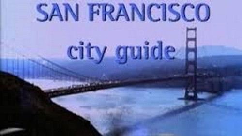 Globe Trekker Season 5 Episode 9 - San Francisco City Guide