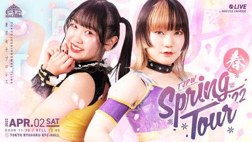Tokyo Joshi Pro-Wrestling Season 10 Episode 17 - SPRING TOUR '22