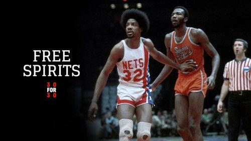 30 for 30 Season 2 Episode 10 - Free Spirits
