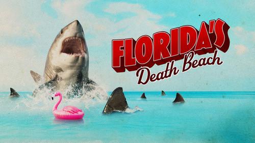 Shark Week Season 38 Episode 17 - Florida's Death Beach