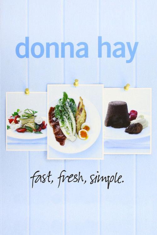 Donna Hay - fast, fresh, simple poster