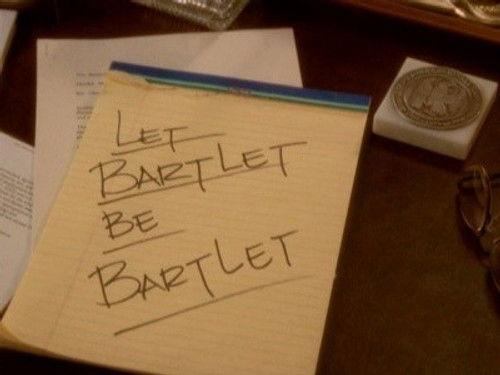 undefined Season 1 Episode 19 - Let Bartlet Be Bartlet