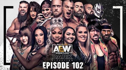 AEW Dark: Elevation Season 3 Episode 7 - Dark Elevation #102