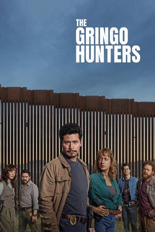 The Gringo Hunters poster