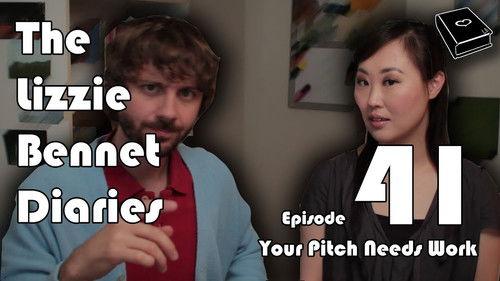The Lizzie Bennet Diaries Season 1 Episode 41 - Your Pitch Needs Work