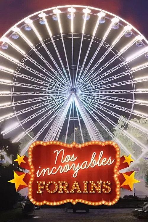 Nos incroyables forains poster