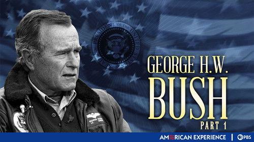 American Experience Season 20 Episode 13 - George H.W. Bush (1)