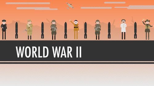 Crash Course: World History Season 1 Episode 38 - World War II: Crash Course World History #38