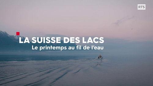La Suisse des lacs Season 1 Episode 1 - Episode 1
