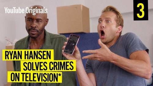 Ryan Hansen Solves Crimes on Television Season 2 Episode 3 - Like And Subscribe