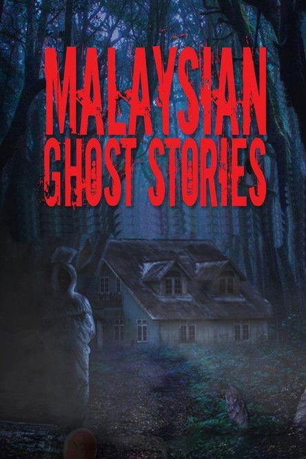 Malaysian Ghost Stories poster