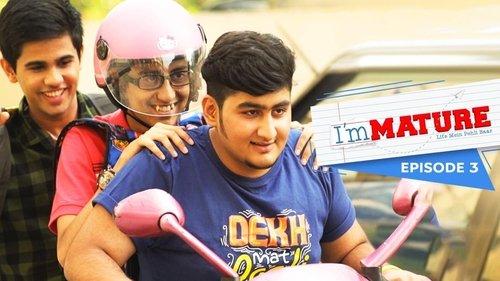 ImMATURE Season 1 Episode 3 - Pehla Pehla Pyaar, Pehla Pehla Bar