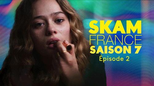 SKAM France Season 7 Episode 2 - Like before