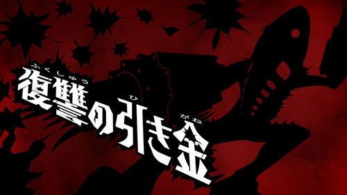 Ultraman Orb Season 1 Episode 20 - Revenge's Trigger