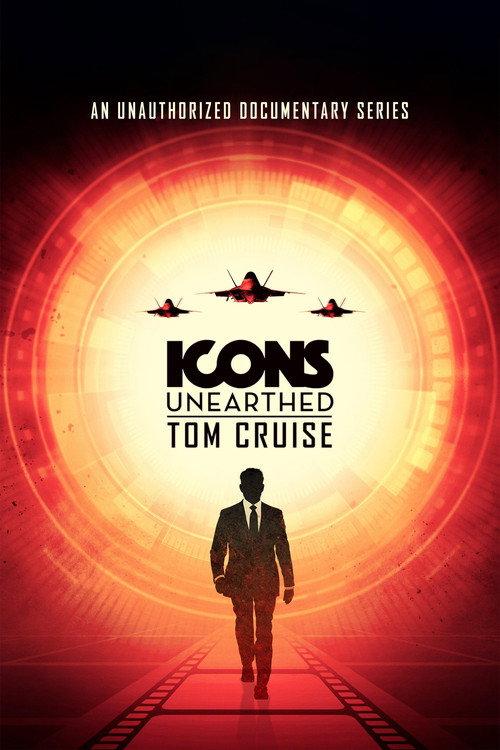 Icons Unearthed: Tom Cruise poster