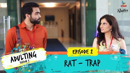 Adulting Season 3 Episode 2 - Rat-Trap