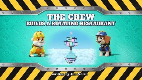Rubble & Crew Season 3 Episode 12 - The Crew Builds a Rotating Restaurant