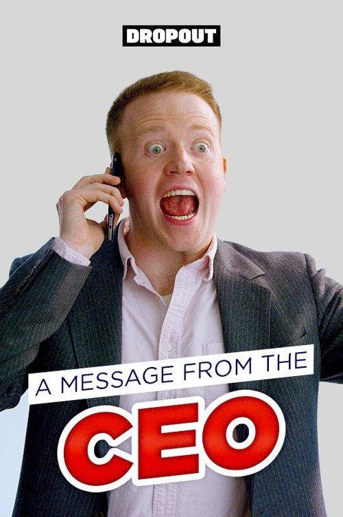 A Message From the CEO poster