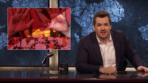The Jim Jefferies Show Season 2 Episode 1 - Jim Attends The March For Our Lives