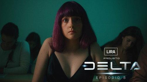 The Delta Project Season 1 Episode 8 - Episode 8