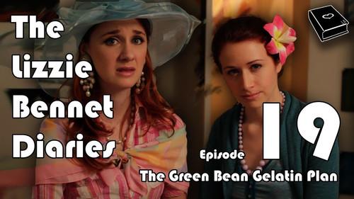 The Lizzie Bennet Diaries Season 1 Episode 19 - The Green Bean Gelatin Plan