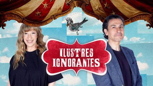 Ilustres Ignorantes Season 18 Episode 17 - Episode 17