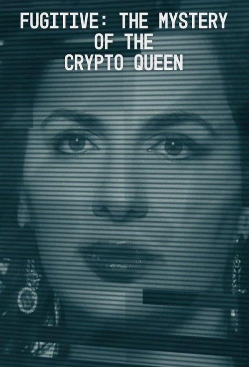 Fugitive: The Mystery of the Crypto Queen poster