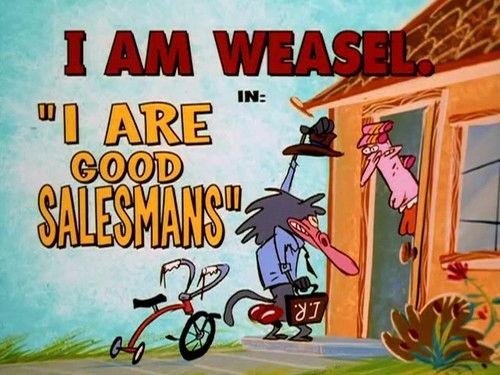 I Am Weasel Season 4 Episode 13 - I Are Good Salesmans
