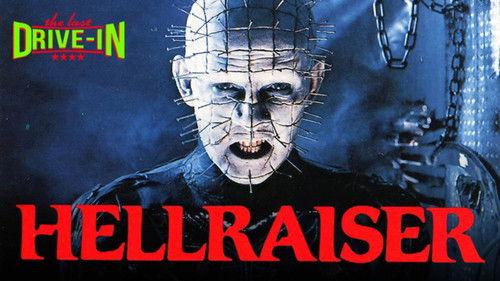 The Last Drive-In: July 2018 Marathon Season 1 Episode 12 - Hellraiser