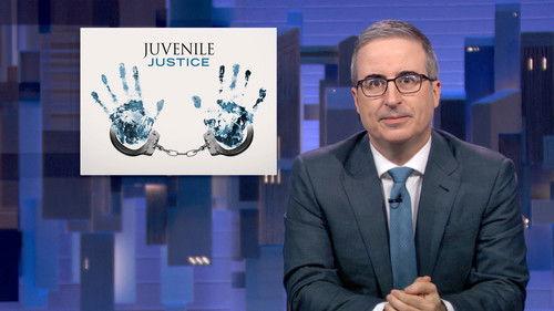 Last Week Tonight with John Oliver Season 12 Episode 15 - June 15, 2025: Child Incarceration