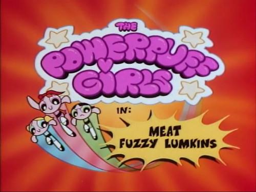 What a Cartoon! Season 1 Episode 1 - The Powerpuff Girls: Meat Fuzzy Lumpkins