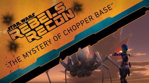 Rebels Recon Season 2 Episode 19 - Inside "The Mystery of Chopper Base"