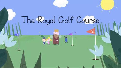 Ben & Holly's Little Kingdom Season 1 Episode 19 - The Royal Golf Course