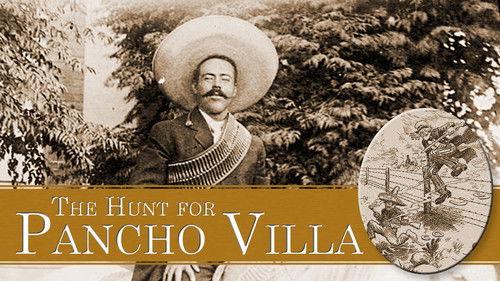 American Experience Season 6 Episode 2 - The Hunt for Pancho Villa