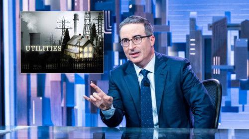 Last Week Tonight with John Oliver Season 9 Episode 11 - May 15, 2022: Utilities