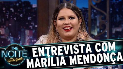 The Noite com Danilo Gentili Season 12 Episode 10 - The Noite The Sucessos - Marília Mendonça e Isadora Ribeiro