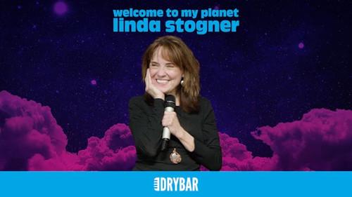Dry Bar Comedy Season 6 Episode 22 - Linda Stogner: Welcome to My Planet