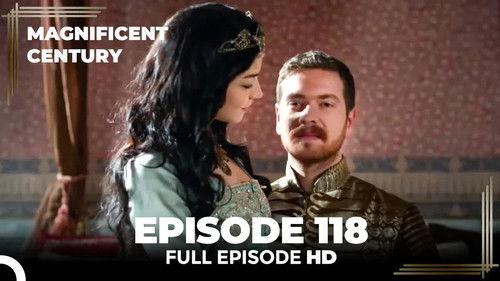Magnificent Century Season 4 Episode 15 - Episode 118