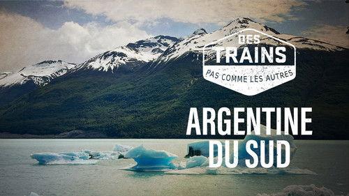 Amazing Train Journeys Season 13 Episode 6 - South Argentina