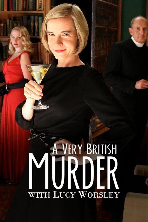 A Very British Murder with Lucy Worsley poster