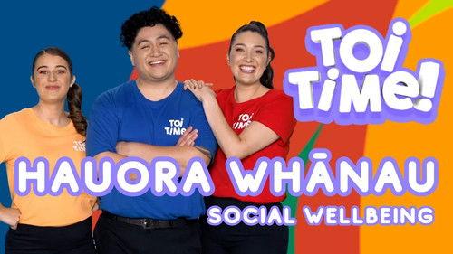 Toi Time Season 3 Episode 19 - Social Wellbeing
