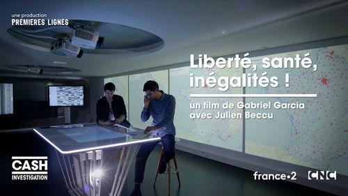 Cash Investigation Season 10 Episode 3 - Freedom, health, inequality