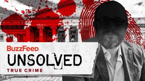 Buzzfeed Unsolved: True Crime Season 4 Episode 6 - The Odd Death of Charles C. Morgan