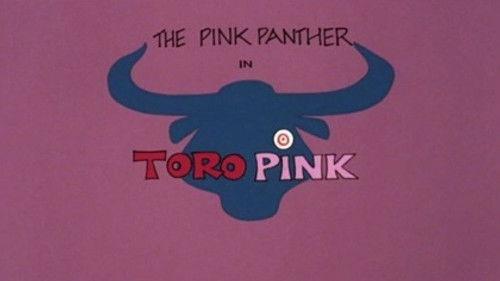 The All New Pink Panther Show Season 1 Episode 10 - Toro Pink