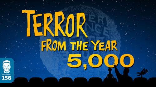Mystery Science Theater 3000 Season 8 Episode 7 - Terror from the Year 5000