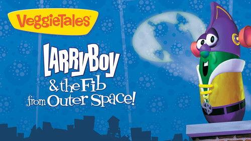 VeggieTales Season 1 Episode 8 - Larry-Boy! and the Fib from Outer Space!
