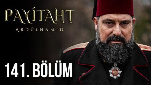 Payitaht: Abdulhamid Season 5 Episode 22 - Episode 22
