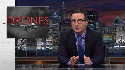 Last Week Tonight with John Oliver Season 1 Episode 19 - Drones