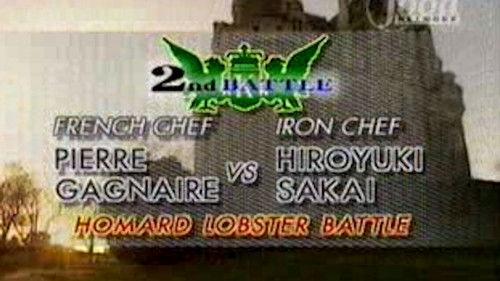 Iron Chef Season 4 Episode 16 - France Special Part II: Sakai vs. Pierre Gagnaire (Homard Lobster Battle)
